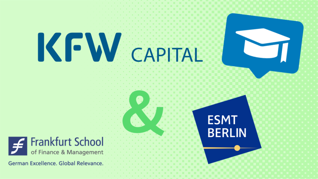 Kooperation KfW Capital, Frankfurt School of Finance & Management, ESMT Berlin